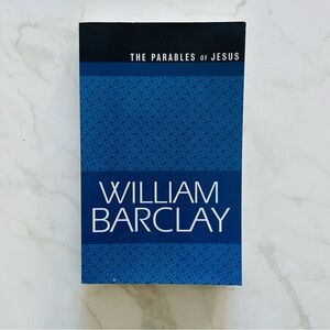 EUC William Barclay The Parables of Jesus Book